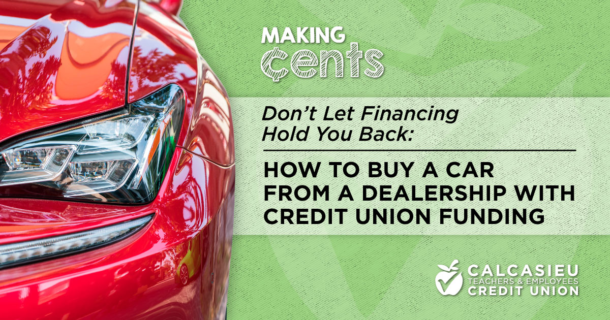 How to Buy a Car from a Dealership with Credit Union Funding